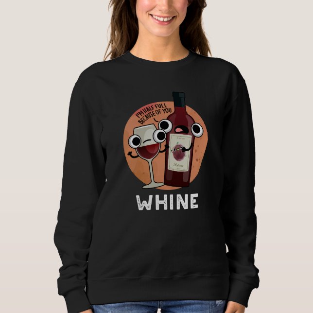Sweatshirt Jeu de vin de Whine amusant BG foncé (Devant)