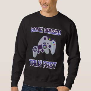 Sweatshirt Jeu Enfants Pause Parler Fast Jeu Vidéo Joueur Gam