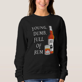 Sweatshirt Jeune idiot plein de rhum