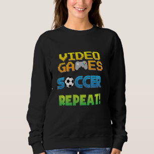 Sweatshirt Jeux Vidéo Soccer Drôle Citation Dit Graphique