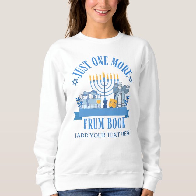 Sweatshirt Jewish JUSTE UN DE PLUS FRUM BOOK CLUB Hanoukka (Devant)