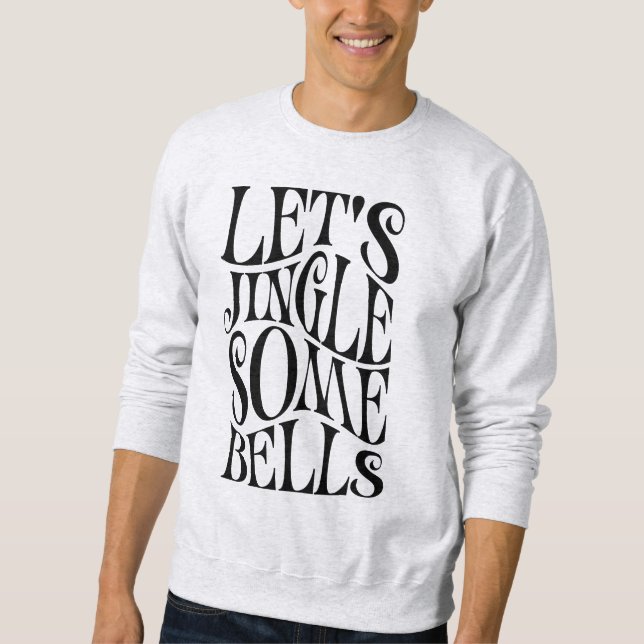 Sweatshirt Jingle Quelques cloches Drôle Noël (Devant)