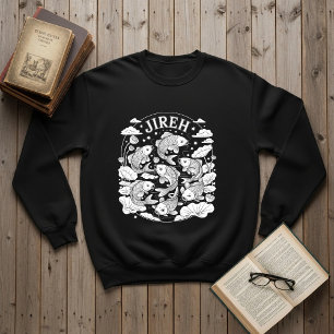 Sweatshirt Jireh, Dieu le fournisseur, foi chrétienne