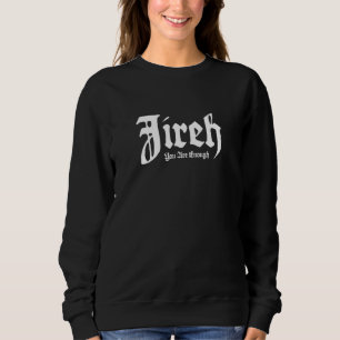 Sweatshirt Jireh Vous Êtes Assez