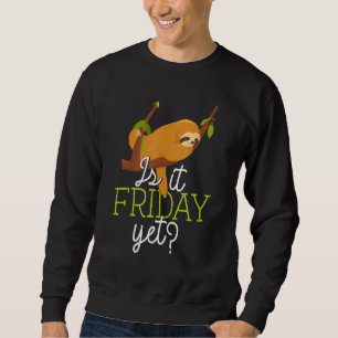 Sweatshirt Joli Couchage Laze Sloth Est Il Vendredi Pourtant
