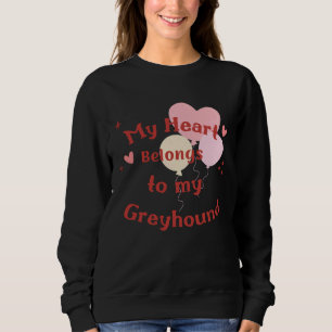 Sweatshirt Joli design de chien drôle Greyhound Love ! Valent