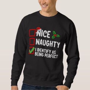 Sweatshirt Joli Méchant Je M'identifie Comme étant un Noël Pa