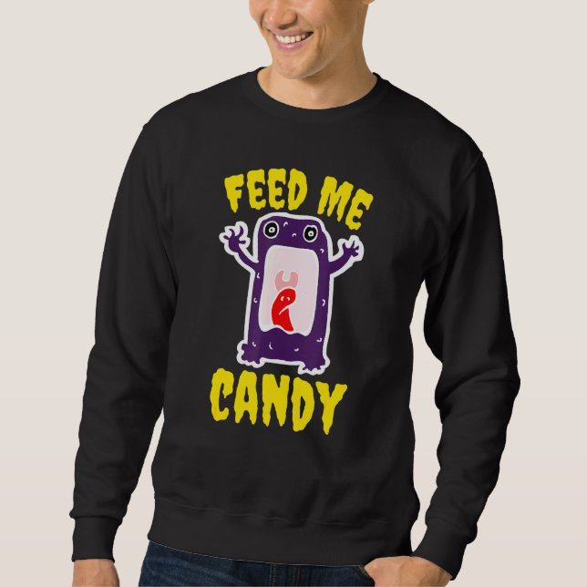Sweatshirt Joli Monstre Halloween Éffrayant hurlant Feed Me C (Devant)