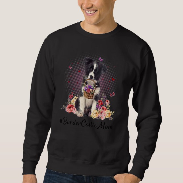 Sweatshirt Jolie frontière Collie Maman Fleur Joyeuse Fête de (Devant)