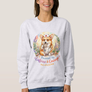 Sweatshirt Jolie Infirmière Corgi Aquarelle Courage Caféine