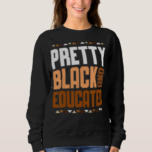 Sweatshirt Jolie Noire Et Éduquée Femmes Africaines Poing Noi