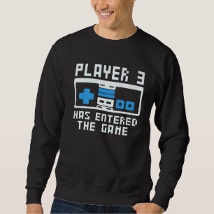 Sweatshirt Joueur de Faire-part de grossesse 3 est entré bien