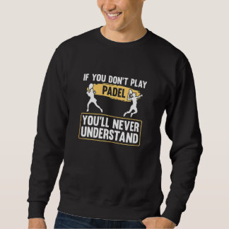 Sweatshirt Joueur Padel Tennis Sports 7