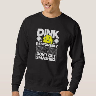 Sweatshirt Jouez au Pickelball avec Responsabilité Ne vous Fa