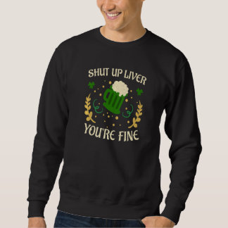 Sweatshirt Jour de la Saint Patrick Happy Arrêté Bière Foie B