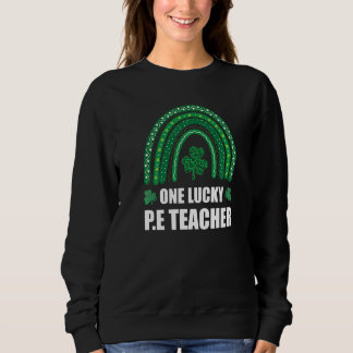 Sweatshirt Jour de l'un des enseignants Lucky Pe Rainbow St P