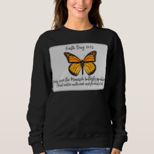 Sweatshirt Jour des terres - Aide à sauver le papillon Monarq