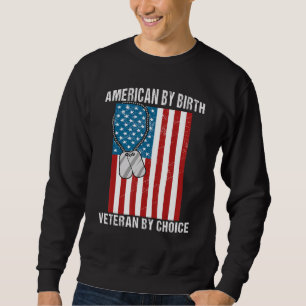 Sweatshirt Jour des vétérans Américain de naissance Vétéran p