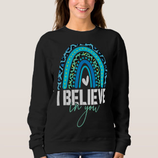 Sweatshirt Jour D'Essais Je Crois En Vous Femmes Étudiantes A