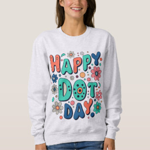 Sweatshirt Jour super de points heureux