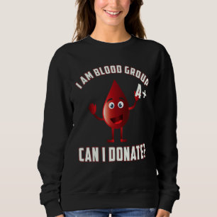 Sweatshirt Journée de don de sang de groupe sanguin A positif