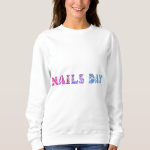 Sweatshirt Journée Ongles - Manucure douce - Réalisation d'On