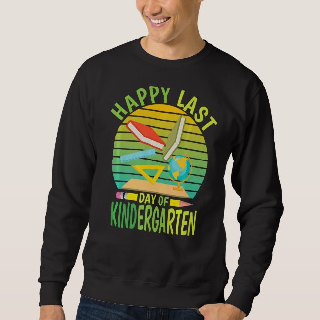 Sweatshirt Joyeuse Dernière Journée De Maternelle 2022 Enseig (Devant)