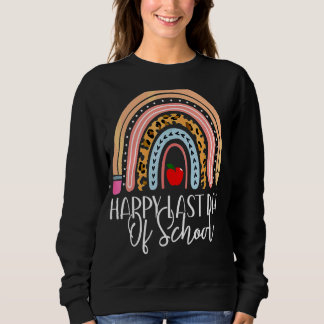 Sweatshirt Joyeuse Dernière Journée D'Enseignant Étudiant Rai