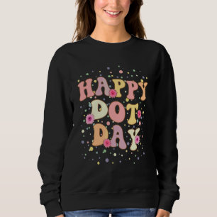 Sweatshirt Joyeuse Fête du Point Journée internationale du Po