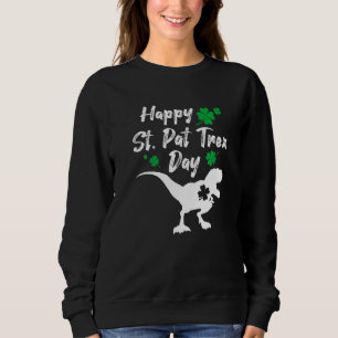 Sweatshirt Joyeuse St Pat Trex Fête Dinosaure St Patrick