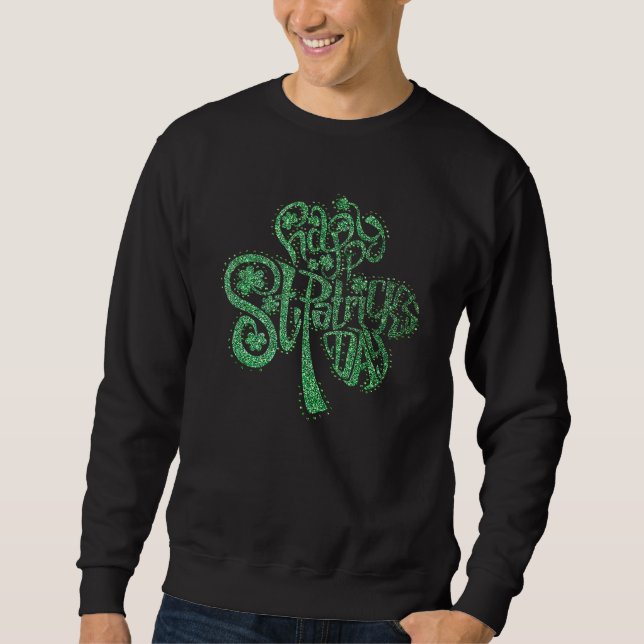 Sweatshirt Joyeuse St Patrick's Day Shamrock Parties scintill (Devant)