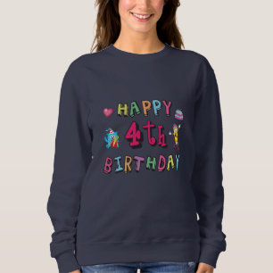Sweatshirt Joyeux 4e anniversaire de Birthday 4 year b-day wi