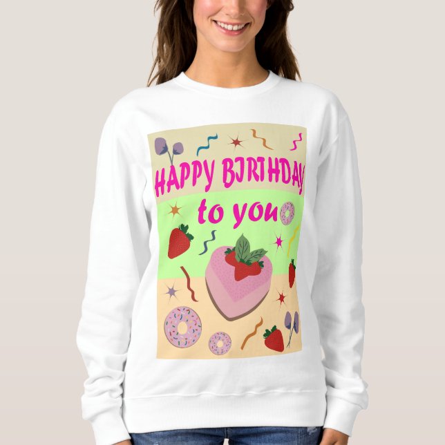 Sweatshirt Joyeux anniversaire (Devant)