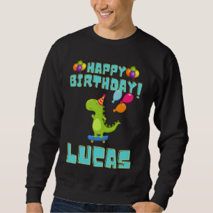 Sweatshirt Joyeux Anniversaire Lucas Funny Bithday Boys