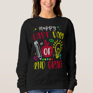 Sweatshirt Joyeux Dernier Jour De 2E Année Enseignant Stu