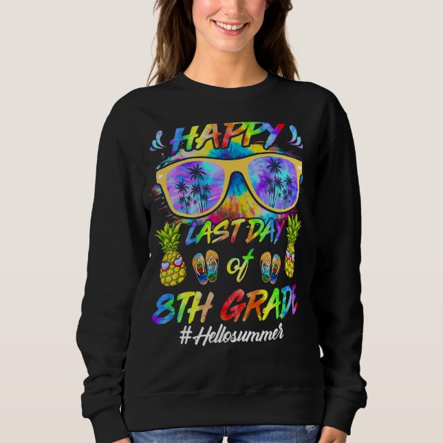 Sweatshirt Joyeux Dernier Jour De 8e Année Bonjour Étudiants  (Devant)