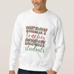Sweatshirt Joyeux enseignant Étudiants brillants Noël T-shirt
