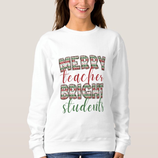 Sweatshirt Joyeux enseignant Étudiants brillants T-shirt de N (Devant)