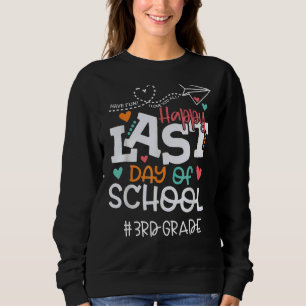 Sweatshirt Joyeux Jour De L'Équipe D'École 3Ème Année Fin De 