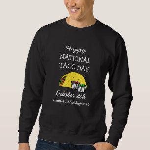 Sweatshirt Joyeux Jour National Du Taco Fête De Nourriture Dr