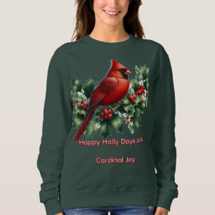 Sweatshirt Joyeux jours de houx Cardinal Joie