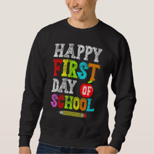 Sweatshirt Joyeux Premier Jour D'Enseignant À L'École B