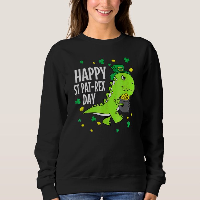 Sweatshirt Joyeux St Pat T Rex Saint Patrick's Day Dinosaur B (Devant)