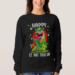 Sweatshirt Joyeux St Pat Trex Day Dino Jour de la Saint Patri