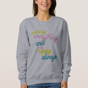 Sweatshirt Joyeux Tout Heureux Toujours Menthe Rose Vacances