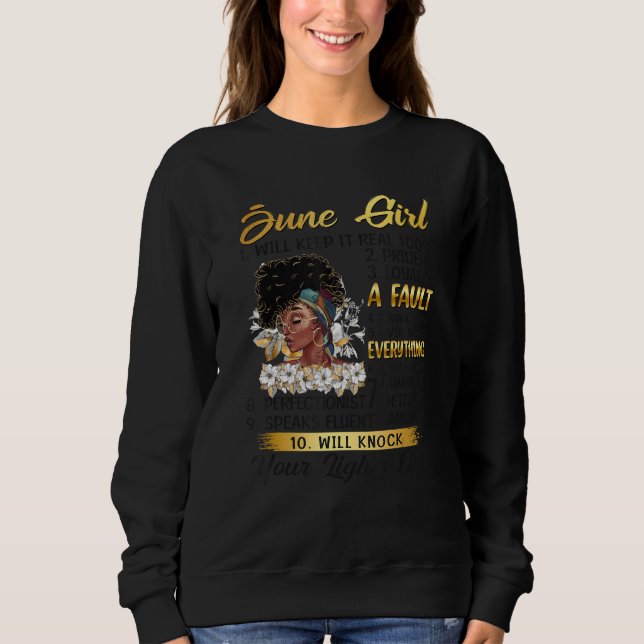 Sweatshirt June Girl Will Keep It Real 100 Prideful Black Que (Devant)