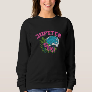 Sweatshirt Jupiter Florida Summer Fl Tropical Jove Floral Pat