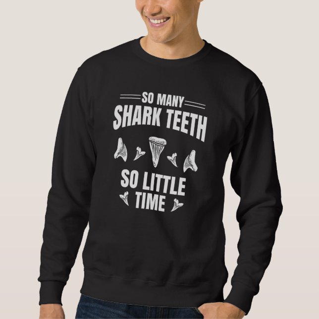 Sweatshirt Jurassic Fossil Digging World   Many Shark Teeth l (Devant)