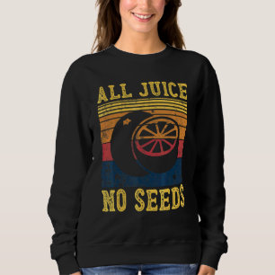 Sweatshirt Jus 100 sans pépins Vasectomie Hommes