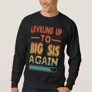 Sweatshirt Jusqu'À La Grande Soeur Une Fois De Plus Promu À B